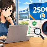 Bon gratuit Leclerc 250 € : comment vérifier l’offre et éviter les arnaques